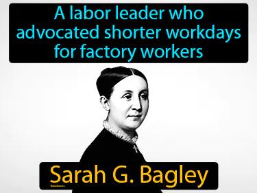 Sarah G Bagley Meaning