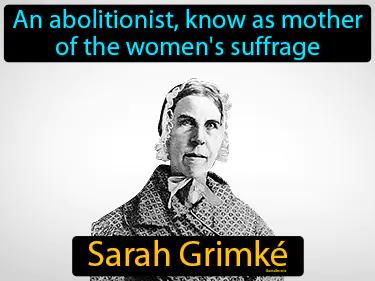 Sarah Grimke Meaning