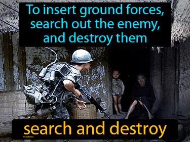 Search And Destroy Meaning