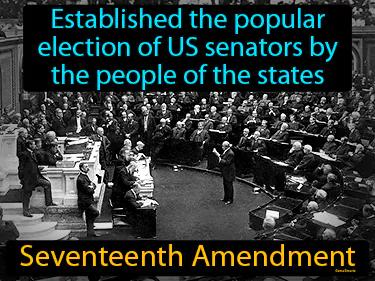 Seventeenth Amendment Meaning