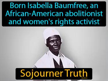 Sojourner Truth Meaning