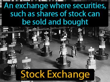 Stock Exchange Meaning
