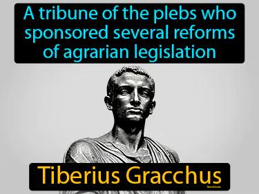 Tiberius Gracchus Meaning