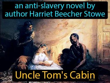 Uncle Toms Cabin Meaning