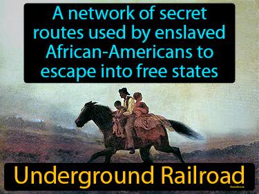 Underground Railroad Meaning