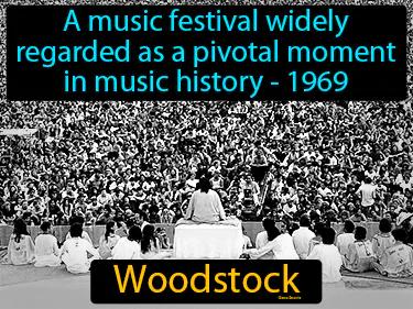 Woodstock Meaning