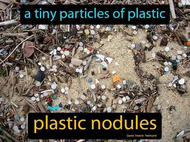 Plastic Nodules Meaning