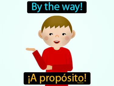 A Proposito Meaning