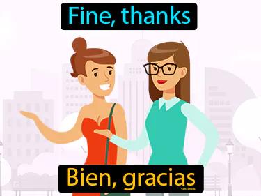 Bien Gracias Meaning
