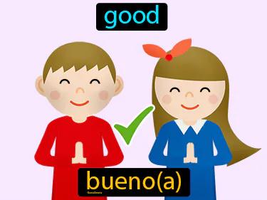 Bueno Meaning