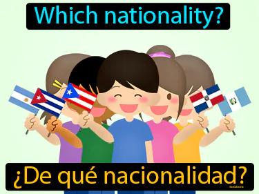De Que Nacionalidad Meaning