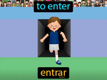 Entrar Meaning