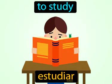 Estudiar Meaning