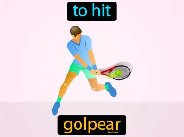 Golpear Meaning