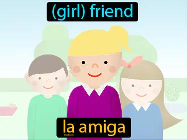 La Amiga Meaning
