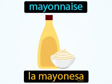 La Mayonesa Meaning