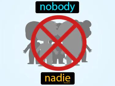 Nadie Meaning