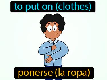 Ponerse La Ropa Meaning
