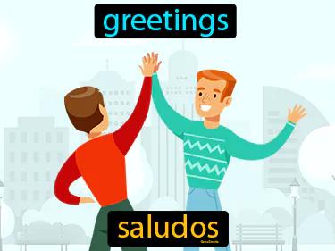 Saludos Meaning