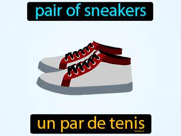 Un Par De Tenis Meaning