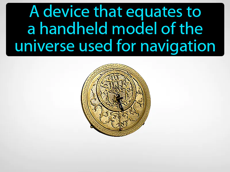 Astrolabe Definition Astrolabe Definition