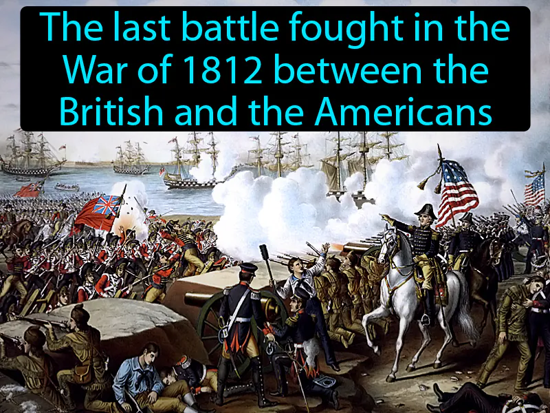 Battle Of New Orleans Definition Battle Of New Orleans Definition