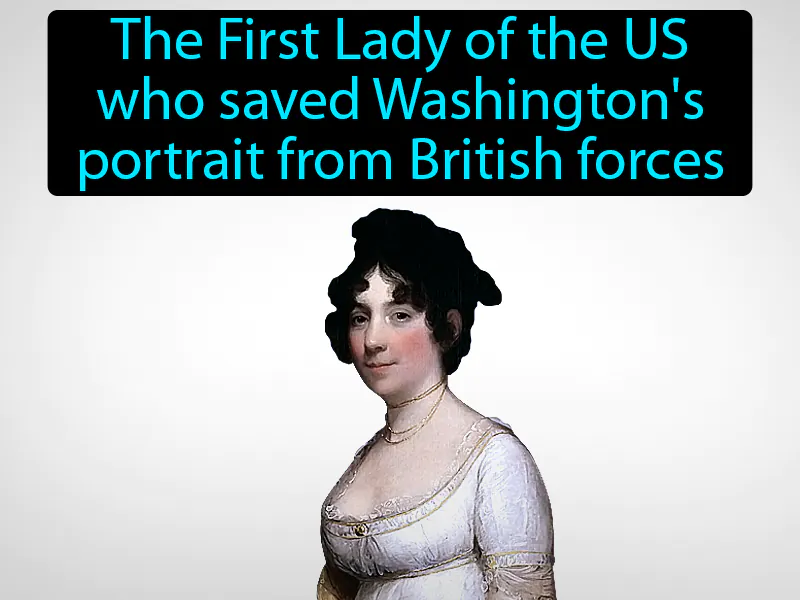 Dolley Madison Definition