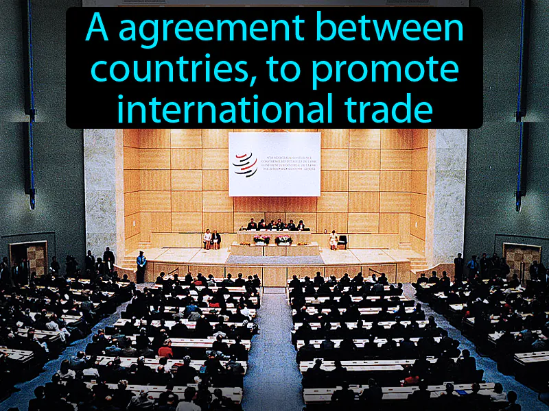 General Agreement On Tariffs And Trade Definition