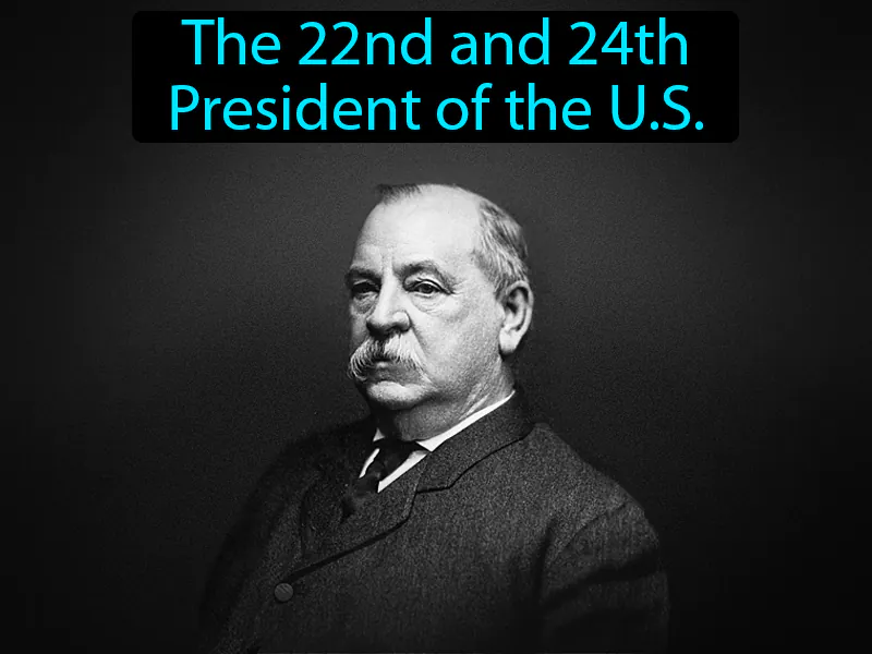 Grover Cleveland Definition