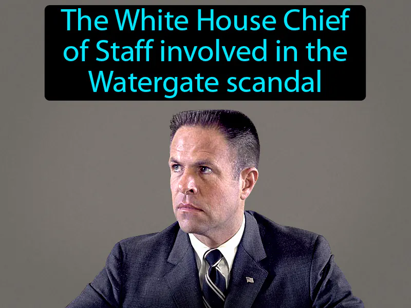 H R Haldeman Definition H R Haldeman Definition