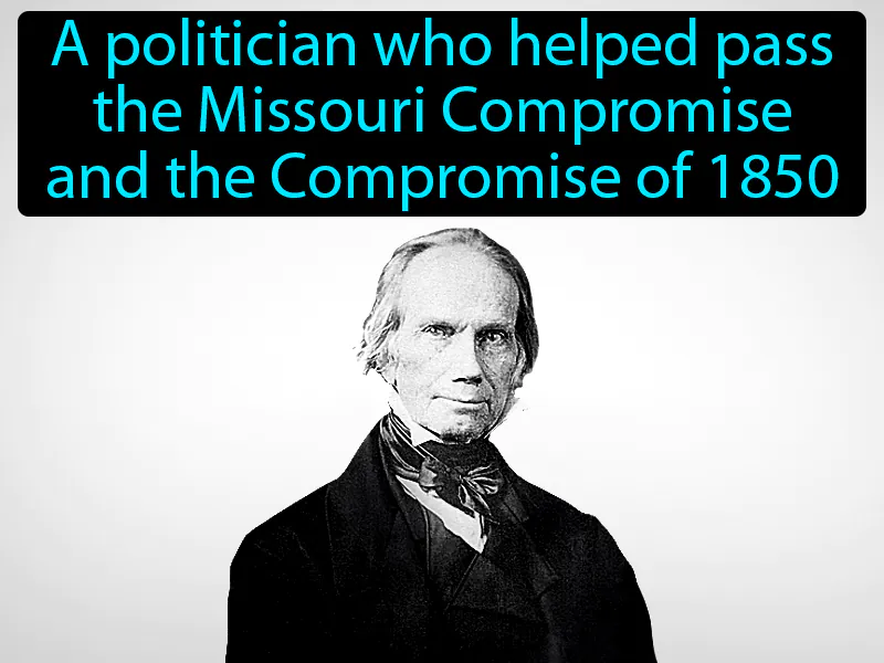 Henry Clay Definition Henry Clay Definition