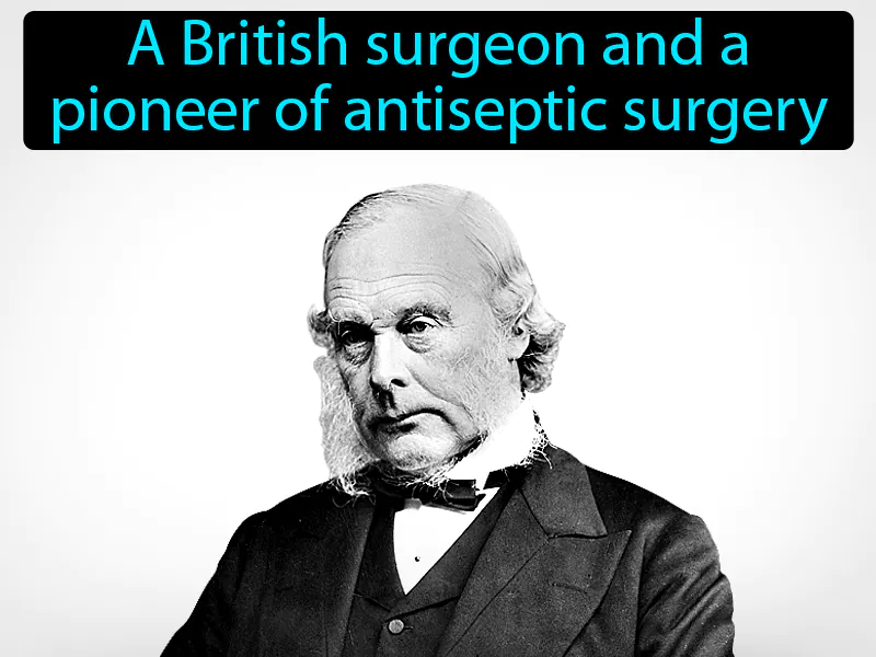 Joseph Lister Definition Joseph Lister Definition
