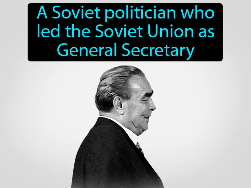 Leonid Brezhnev Definition Leonid Brezhnev Definition