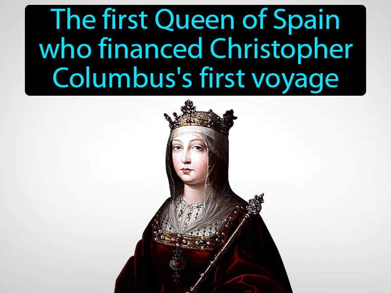 Queen Isabella Definition