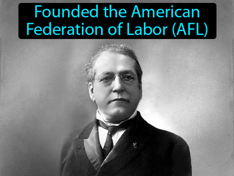 Samuel Gompers Definition