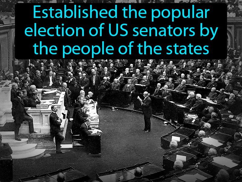 Seventeenth Amendment Definition Seventeenth Amendment Definition