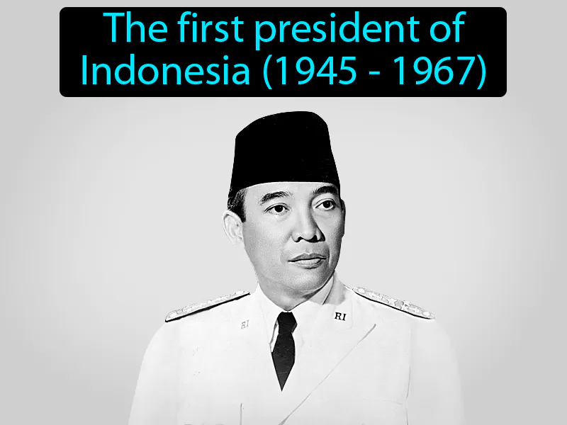 Sukarno Definition Sukarno Definition