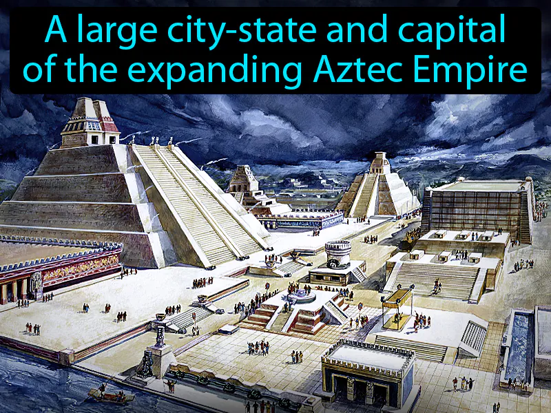 Tenochtitlan Definition Tenochtitlan Definition