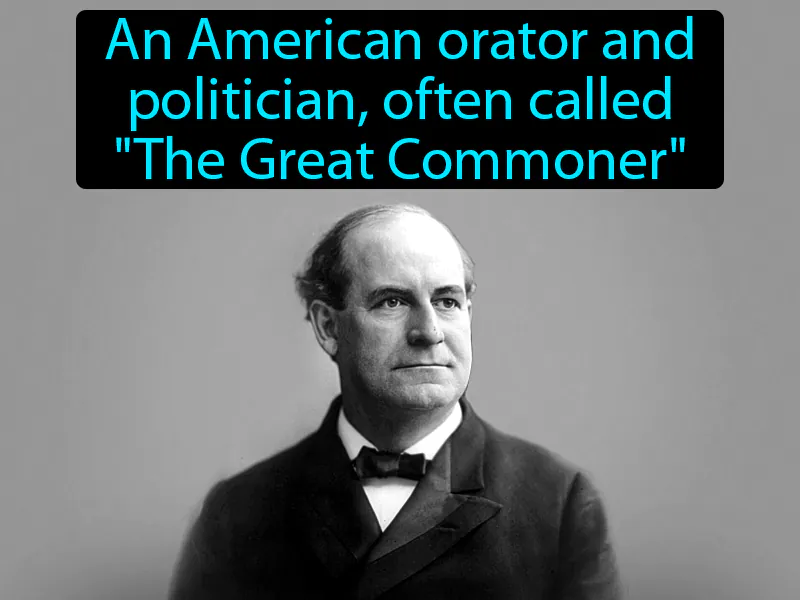 William Jennings Bryan Definition William Jennings Bryan Definition
