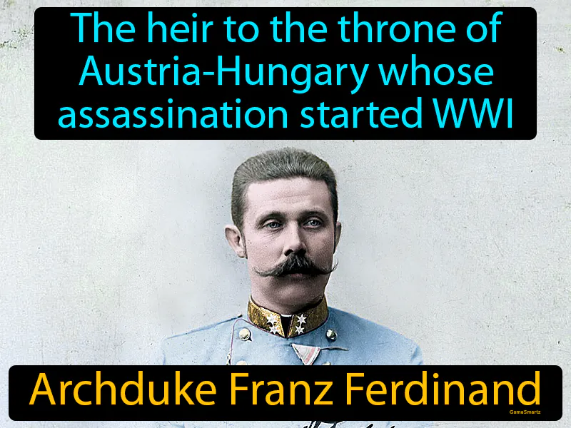 Archduke Franz Ferdinand Definition Archduke Franz Ferdinand Definition