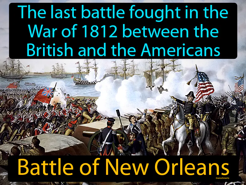 Battle Of New Orleans Definition Battle Of New Orleans Definition