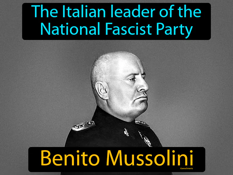 Benito Mussolini Definition Benito Mussolini Definition