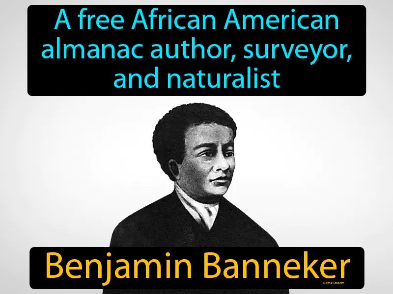 Benjamin Banneker Definition Benjamin Banneker Definition