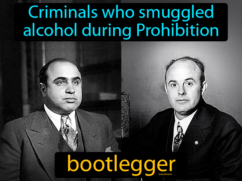 Bootlegger Definition Bootlegger Definition