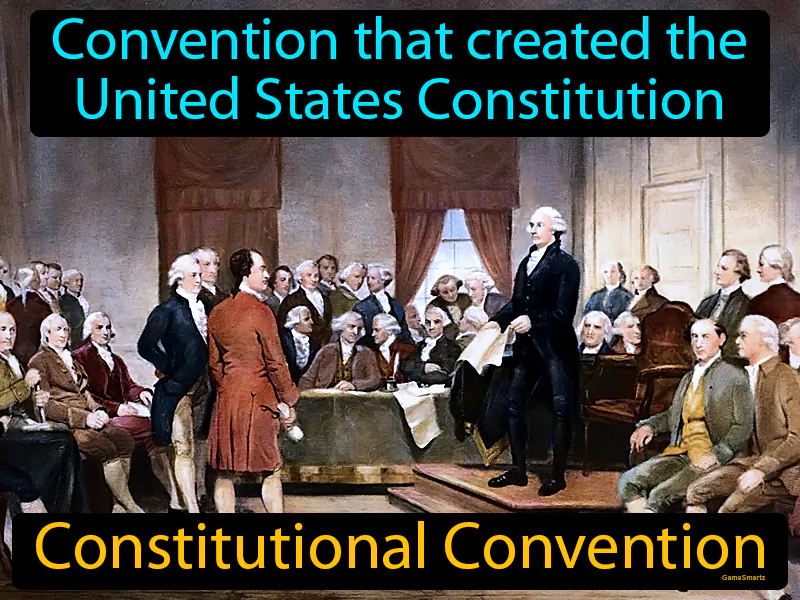 Constitutional Convention Definition Constitutional Convention Definition