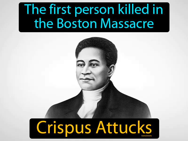 Crispus Attucks Definition Crispus Attucks Definition