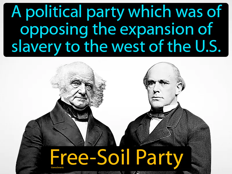 Free-Soil Party Definition Free-Soil Party Definition