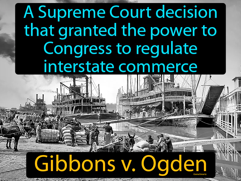 Gibbons V Ogden Definition Gibbons V Ogden Definition