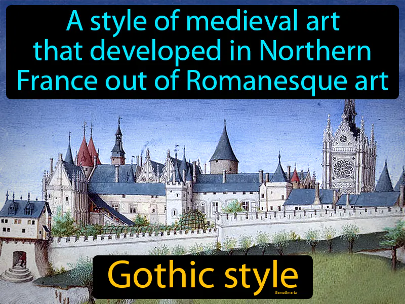 Gothic Style Definition Gothic Style Definition