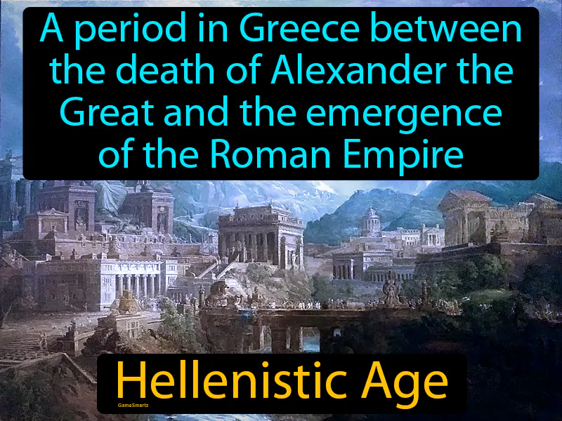 Hellenistic Age Definition Hellenistic Age Definition